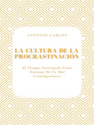 cover image of La Cultura de la Procrastinación